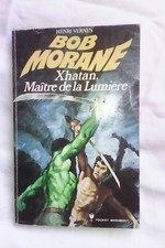 Bob Morane-Henri Vernes/Marabout 1973/Xhatan maître de la lumière