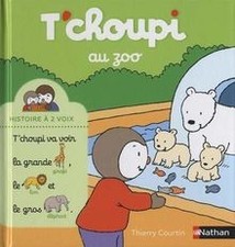 Tchoupi au zoo - Histoire à 2 voix - Dès 2 ans de Courtin... | Livre | état bon