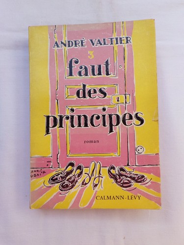 Faut des principes andré - des,