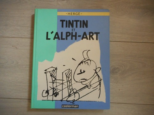 Hergé tintin l alph art - hergé, l'alph-art
