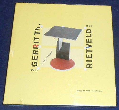 Gerrit rietveld l œuvre - gerrit, th.