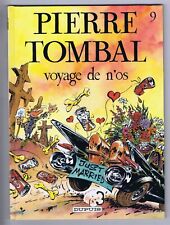 PIERRE TOMBAL T.9 VOYAGE DE N'OS    CAUVIN / HARDY  DUPUIS  EO Parfait état