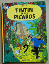 Tintin ; Tintin et les Picaros HERGE éd Casterman rééd