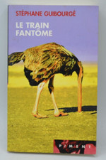 Le Train Fantôme - Stéphane