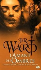 La Confrérie de la dague noire, Tome 13 : Lamant des ombr... | Livre | état bon