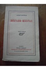 Bernard Quesnay Edition originale MAUROIS André