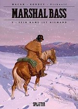 Marshal Bass. Band 3: Sein
