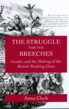 Anna Clark The Struggle for the Breeches (Poche)