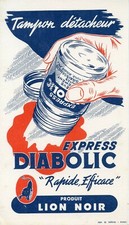 BUVARD / PUBLICITAIRE / TAMPON DETACHEUR DIABOLIC PRODUIT LION NOIR