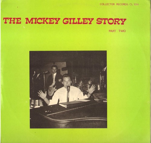 Mickey gilley story part two - gilley,