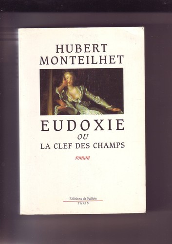 Hubert monteilhet eudoxie ou - eudoxie,