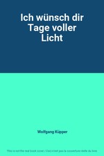 Ich wünsch dir Tage voller