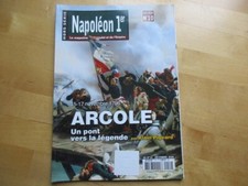 REVUE NAPOLEON 1ER HS N° 10 ARCOLE IN PONT VERS LEGENDE 1796   BONAPARTE