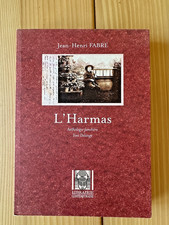Jean-Henri Fabre * L'Harmas / Souvenirs Entomologistes * Lib. Contemporaine 2002