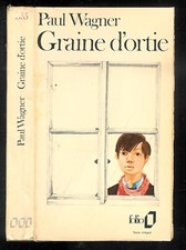 Paul Wagner : Graine d'ortie -