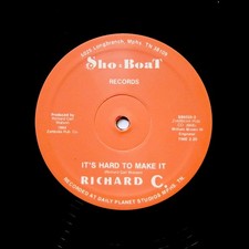 RICHARD C "It's Hard To Make