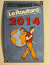 Plaque émaillée Recommandé par LE ROUTARD 2014 Guide Sanrival