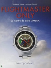 Flightmaster Only : La montre de pilote Omega, livre