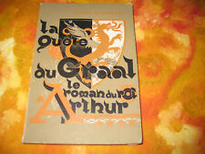 Xavier de LANGLAIS: le roman du roi Arthur**** la quête du Graal