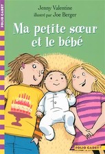Ma petite sœur et le bébé - Folio Cadet - Dès 8 ans, Jenny Valentine, Joe Berger