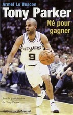 Tony Parker, Armel Le bescon