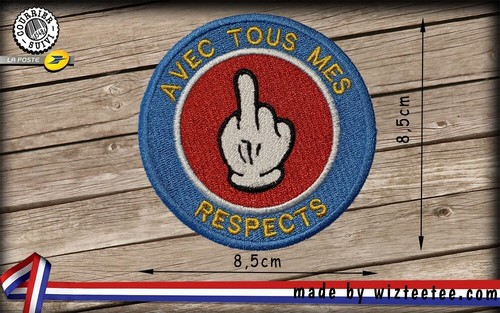 Patch avec tous - mes, respects
