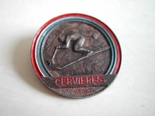 Ancien insigne - SKI - CERVIERES - Neige montagne ESF - années 50/60