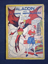 ALADIN ou la lampe merveilleuse - vers 1930 - 90 Dessins, Livre ancien Enfantina