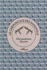Le crépuscule des guignols ou