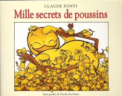 Mille secrets poussins - secrets,