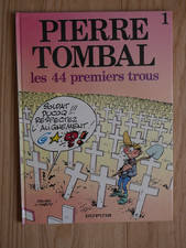 Pierre Tombal T1 – Les 44 Premiers trous par Cauvin & Hardy