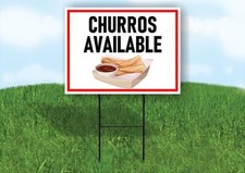 CHURROS AVAILABLE 18x24 in