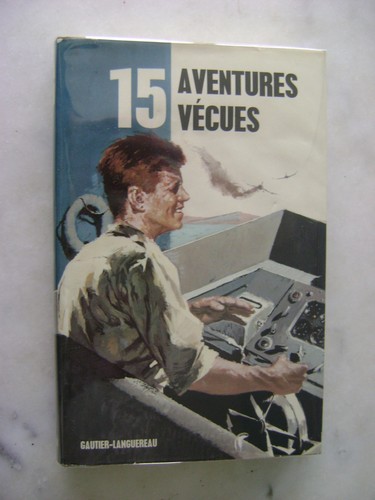 Aventures vécues georges - aventures,