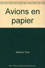 Avions en papier, Paul Jackson