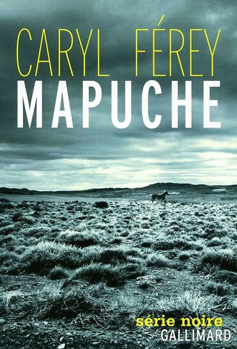 mapuche caryl ferey