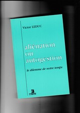 Aliénation ou autogestion Victor Leduc marxisme communisme Lucien Goldmann PCF