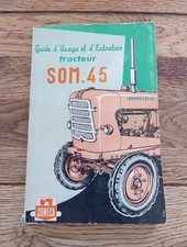 GUIDE  USAGE ET  ENTRETIEN TRACTEUR   SOMECA  SOM 45
