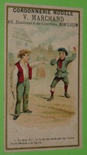 CHROMO 1890-1914 CORDONNERIE MARCHAND MONTLUCON SCENETTE HUMOUR ENFANTS TOUPIE