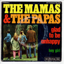 The  MAMAS and the PAPAS    Glad to be unhappy       7"  45 tours SP