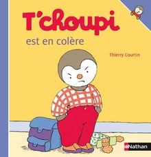 Tchoupi est colere livre - colere, |