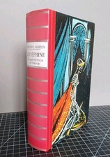 Joséphine Impératrice Et Reine Frédéric Masson Editions Baudelaire 1968
