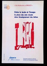 #158637 , Entre le texte et l'image: la place des arts visuels dans l'enseigneme
