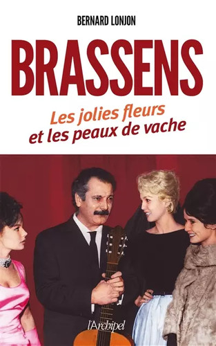 Brassens les jolies fleurs - brassens,