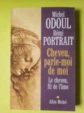 Cheveu parle-moi de moi | Michel Odoul Rémi Portrait | Bon état