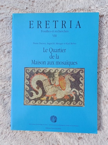 Eretria fouilles recherches - fouilles, et