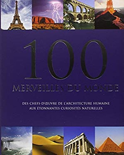 100 merveilles monde des - 100,