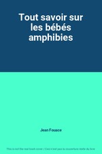 Tout savoir sur les bébés