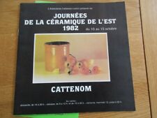 LORRAINE JOURNEES DE LA CERAMIQUE DE L' EST 1982 CATTENOM SCULPTURE ART LOCAL