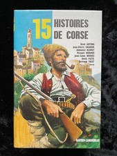 # Livre illustré - 15 HISTOIRES DE CORSE - éd. Gautier-Languereau - 1979