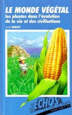 Le monde végétal les plantes